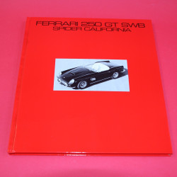 Cavalleria No 16: Ferrari 250 GT SWB Spider California Cavalleria No 16: Ferrari 250 GT SWB Spider California