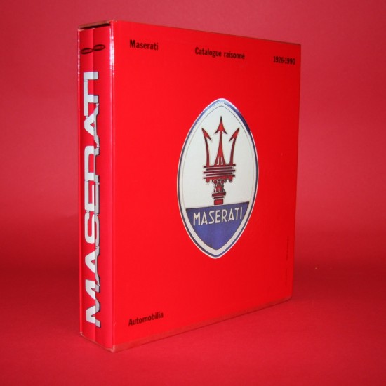 Maserati Catalogue Raisonne 1926-1990