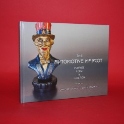 The Automotive Mascot Purpose Form & Function Volume 1