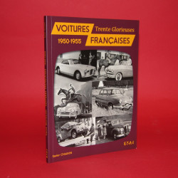Voitures Francaises 1950-1955 Trente Glorieuses Voitures Francaises 1950-1955 Trente Glorieuses