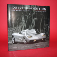 Driving Ambition: The Official Inside Story of the Mclaren F1