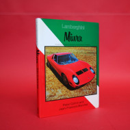 Lamborghini Miura - The Definitive Analysis of Lamborghini's First Sensational V12 Supercar