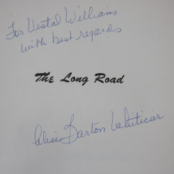 The Long Road.Signed by Alise Barton Whiticar