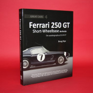 Great Cars  4: Ferrari 250 GT Short Wheelbase The Autobiography of 2119 GT