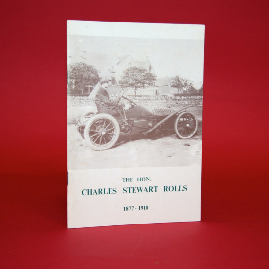 The Hon Charles Stewart Rolls 1877-1910