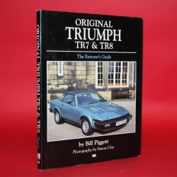 Original Triumph TR7 & TR8 - The Restorer's Guide 