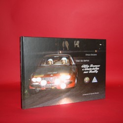 Alfa Romeo e Autodelta Nei Rally - Visti da Dentro