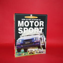 How to get Started in Motor Sport How to get Started in Motor Sport