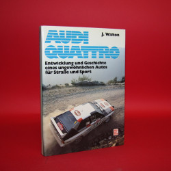 Audi Quattro. Entwicklung und Geschichte eines ungewöhnlichen Autos für Straße und Sport