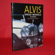 Alvis Speed Models in Detail Speed 20, Speed 25, 3.5 Litre and 4.3