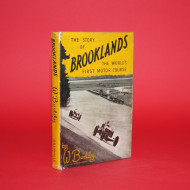 The Story of Brooklands The World's First Motor Course