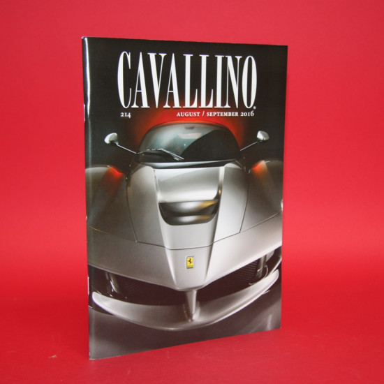 Cavallino Magazine No 214 August 2016 / September 2016 Cavallino Magazine No 214 August 2016 / September 2016