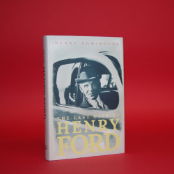 The Last Days of Henry Ford
