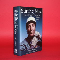 Stirling Moss The Definitive Biography Volume 1 1929-55 Stirling Moss The Definitive Biography Volume 1 1929-55