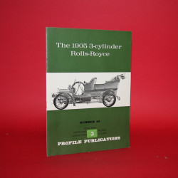 Profile Publications No 49: The 1905 3-Clinder Rolls-Royce