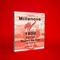 Millenove Alfa Romeo 1900 Sprint Super Sprint and more - 2nd Edition 2016 Millenove Alfa Romeo 1900 Sprint Super Sprint and more - 2nd Edition 2016