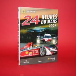 24 Heures Du Mans 2007 Official Yearbook French Edition 24 Heures Du Mans 2007 Official Yearbook French Edition