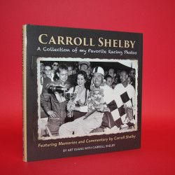 Carroll Shelby  A Collection of my Favorite Racing Photos