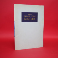 The Three litre Bentley, Reprinted 1972