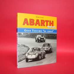 Abarth: Gran Turismo da corsa/Racing GTs 1949-1971 