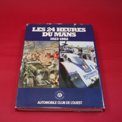 Les 24 Heures Du Mans 1923-1982