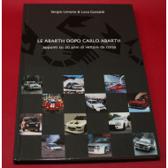 Le Abarth Dopo Carlo Abarth appunti su 30 anni di vetture da corsa