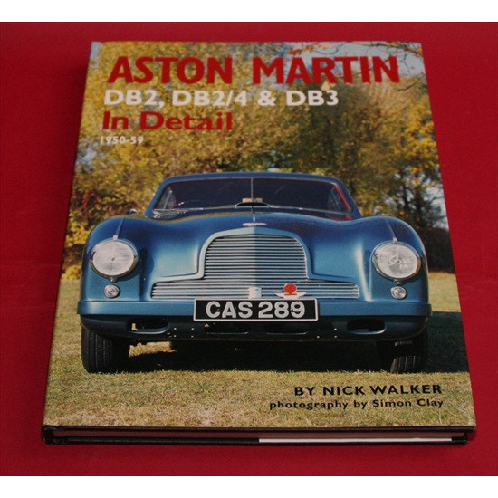 Aston Martin DB2, DB2/4 & DB3 In Detail 1950-1959