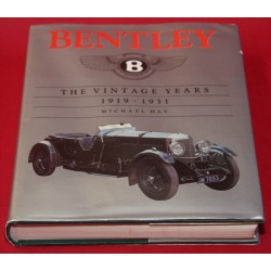 Bentley The Vintage Years 1919-1931
