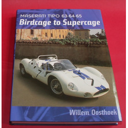 Maserati Tipo 63 64 65 Birdcage to Supercage