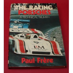 The Racing Porsches - A Technical Triumph