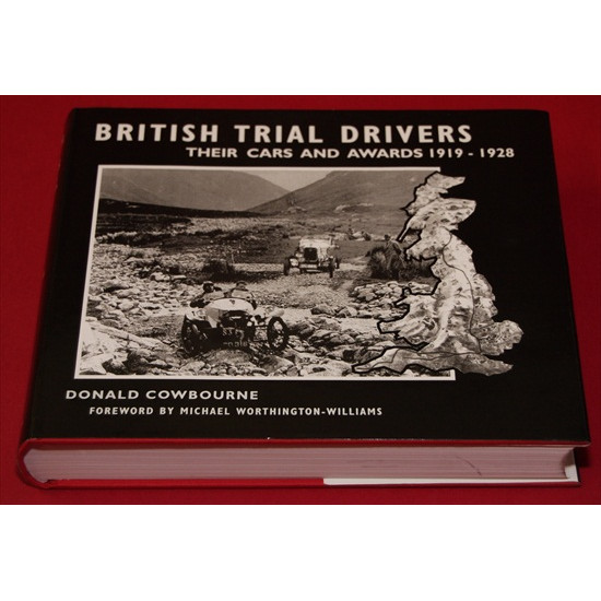 British Trial Drivers Their Cars And Awards 1919-1928 British Trial Drivers Their Cars And Awards 1919-1928