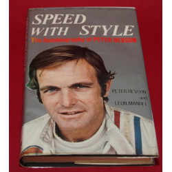 The Autobiography of Peter Revson - Speed with Style The Autobiography of Peter Revson - Speed with Style